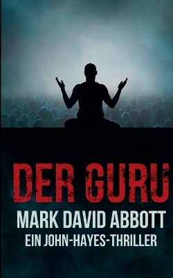 Der Guru - Mark David Abbott