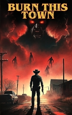 Burn This Town - Harold Jackson