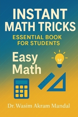 Instant Math Tricks - Wasim Akram Mandal