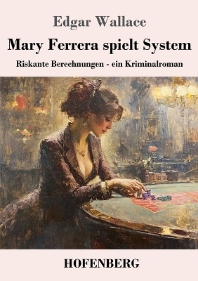 Mary Ferrera spielt System