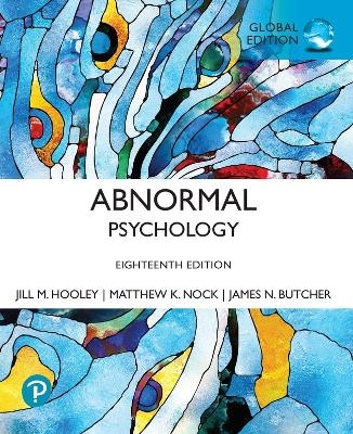 Abnormal Psychology, Global Edition -- Revel - Jill Hooley, Matthew Nock, Jim Hooley, James Butcher, Susan Mineka