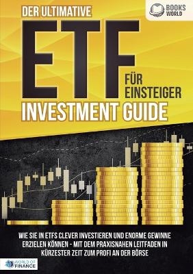Der ultimative ETF FÜR EINSTEIGER Investment Guide