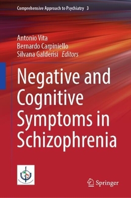 Negative and Cognitive Symptoms in Schizophrenia - 