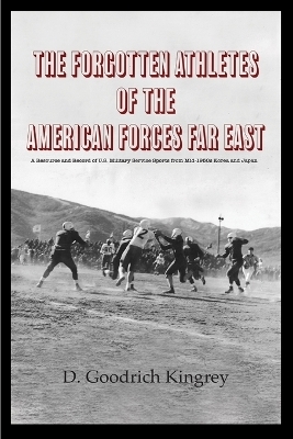 The Forgotten Athletes of the American Forces Far East