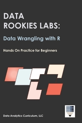 Data Rookies Labs Data Wrangling with R -  Data Analytics Curriculum