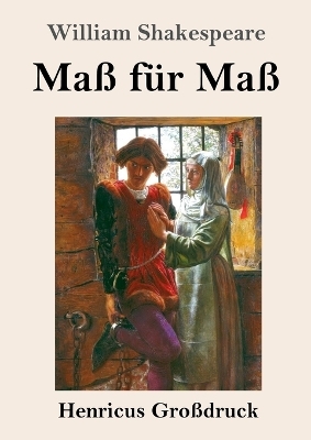 Ma&szlig; f&uuml;r Ma&szlig; (Gro&szlig;druck) - William Shakespeare