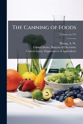 The Canning of Foods - 