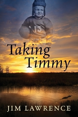 Taking Timmy - Jim Lawrence