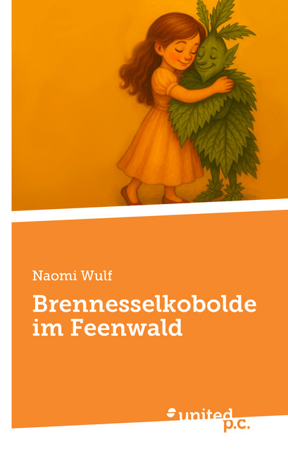 Brennesselkobolde im Feenwald - Naomi Wulf