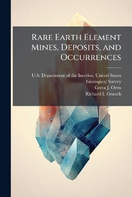 Rare Earth Element Mines, Deposits, and Occurrences