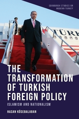 The Transformation of Turkish Foreign Policy
