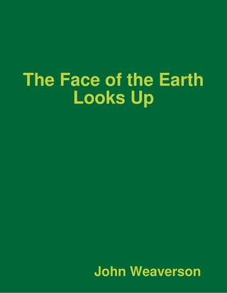 Face of the Earth Looks Up
