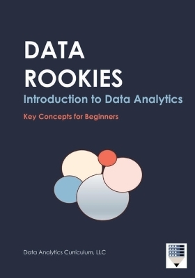 Data Rookies Intro to Data Analytics -  Data Analytics Curriculum