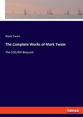 The Complete Works of Mark Twain