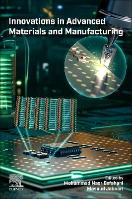 Innovations In Advanced Materials and Manufacturing - 