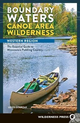 Boundary Waters Canoe Area Wilderness, Western Region - Louis Dzierzak
