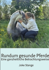 Rundum gesunde Pferde - Joke Stange