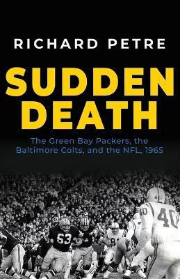 Sudden Death - Richard Petre