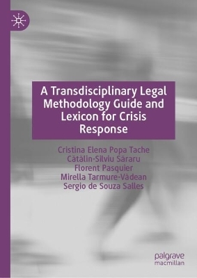 A Transdisciplinary Legal Methodology Guide and Lexicon for Crisis Response