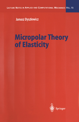 Micropolar Theory of Elasticity - Janusz Dyszlewicz