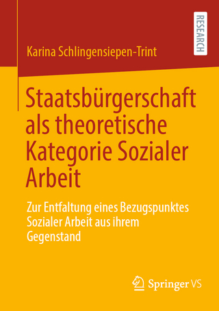 Staatsbürgerschaft als theoretische Kategorie Sozialer Arbeit