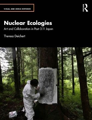 Nuclear Ecologies - Theresa Deichert