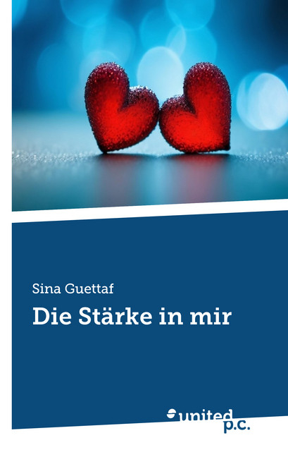 Die Stärke in mir - Sina Guettaf