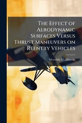 The Effect of Aerodynamic Surfaces Versus Thrust Maneuvers on Reentry Vehicles