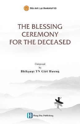 The Blessing Ceremony For The Deceased