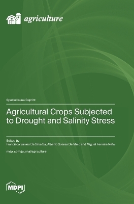 Agricultural Crops Subjected to Drought and Salinity Stress
