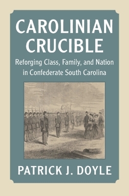 Carolinian Crucible - Patrick J. Doyle