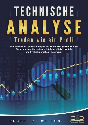 TECHNISCHE ANALYSE - Traden wie ein Profi
