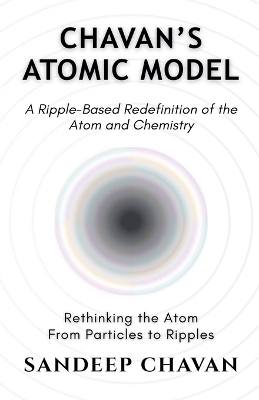 Chavan's Atomic Model