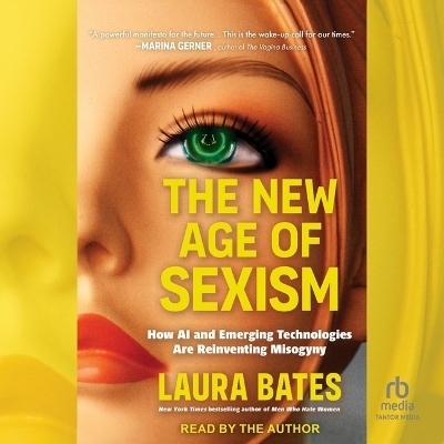 The New Age of Sexism - Laura Bates