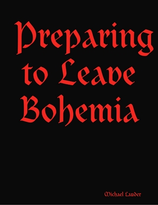 Preparing to Leave Bohemia