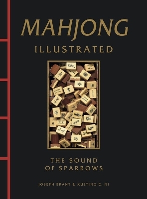 Mahjong Illustrated - Joseph Brant, Xueting C. Ni