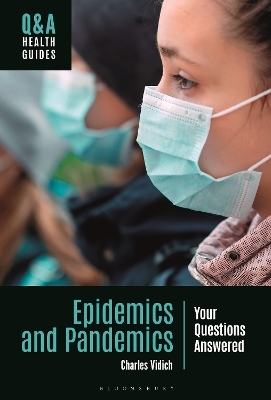 Epidemics and Pandemics - Charles Vidich