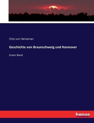 Geschichte von Braunschweig und Hannover