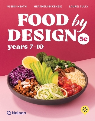 Food by Design Student Book with Nelson MindTap