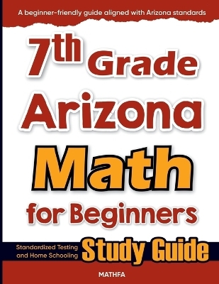 7th Grade Arizona Math for Beginners
