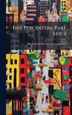 Five Percenters, Part 1 of 2