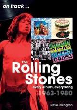 The Rolling Stones 1963-1980 on track - Pilkington, Steve