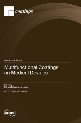 Multifunctional Coatings on Medical Devices