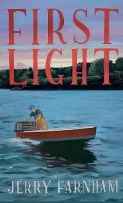 First Light - Jerry Farnham