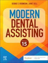Modern Dental Assisting - Robinson, Debbie S.; Sell, Janet