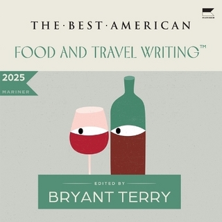 The Best American Food and Travel Writing 2025