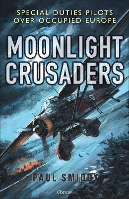 Moonlight Crusaders - Paul Smiddy