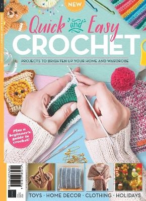 Quick & Easy Crochet -  Future Publishing