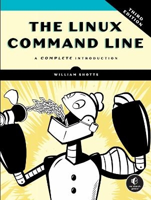 The Linux Command Line, 3rd Edition - William Shotts