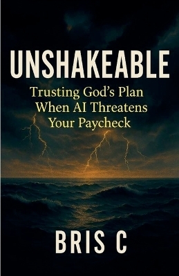 Unshakable - Bris C